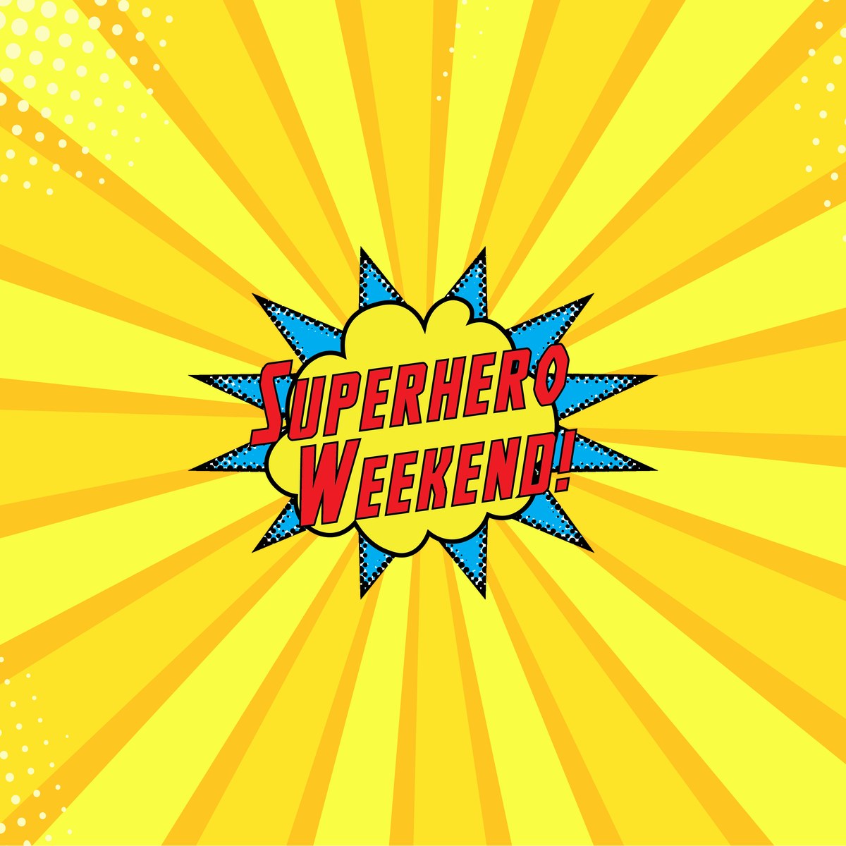 Superhero Weekend